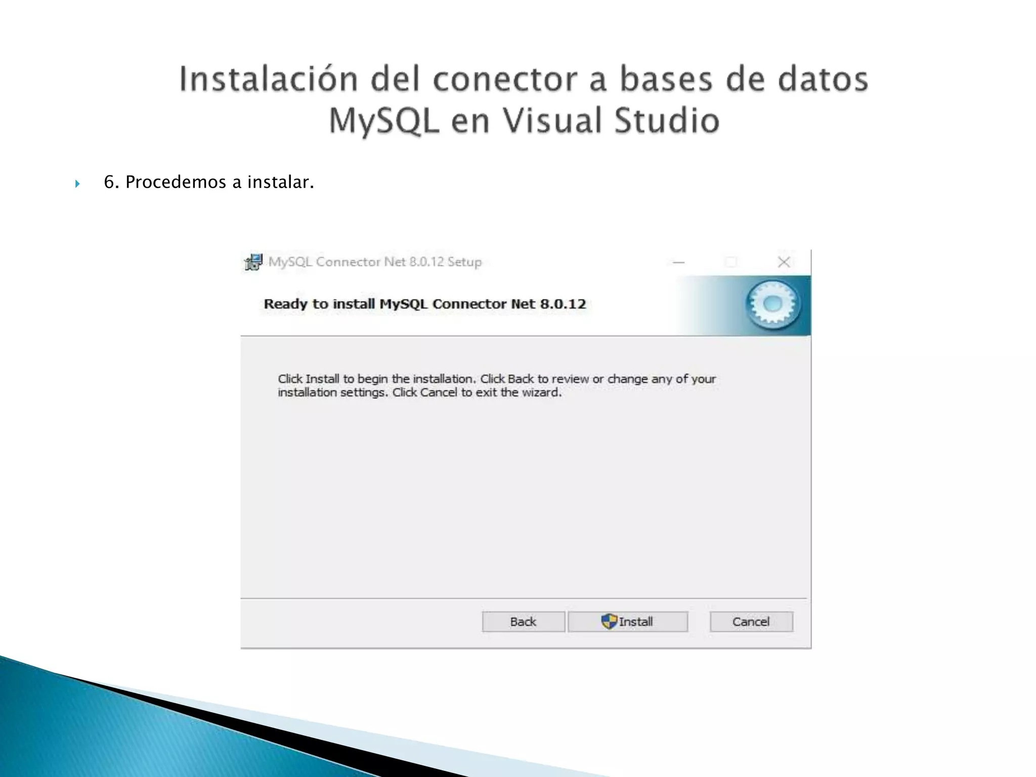  6. Procedemos a instalar.
 