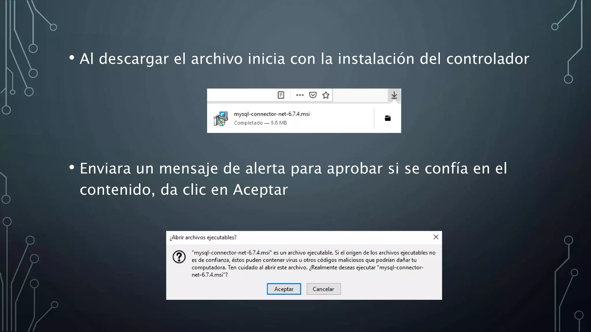 • Al descargar el archivo inicia con la instalación del controlador
• Enviara un mensaje de alerta para aprobar si se confía en el
contenido, da clic en Aceptar
 