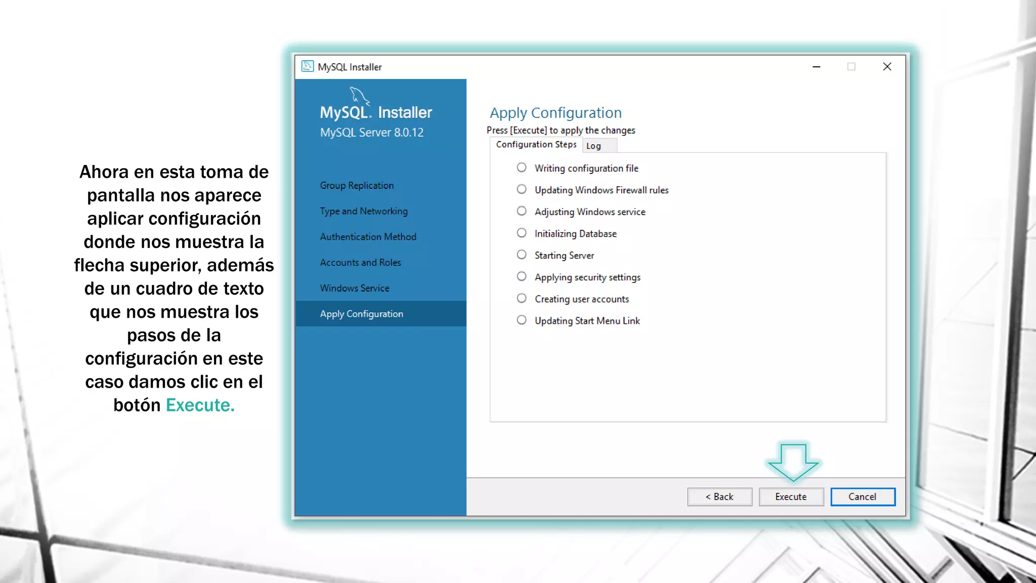 Ahora en esta toma de
pantalla nos aparece
aplicar configuración
donde nos muestra la
flecha superior, además
de un cuadro de texto
que nos muestra los
pasos de la
configuración en este
caso damos clic en el
botón Execute.
 