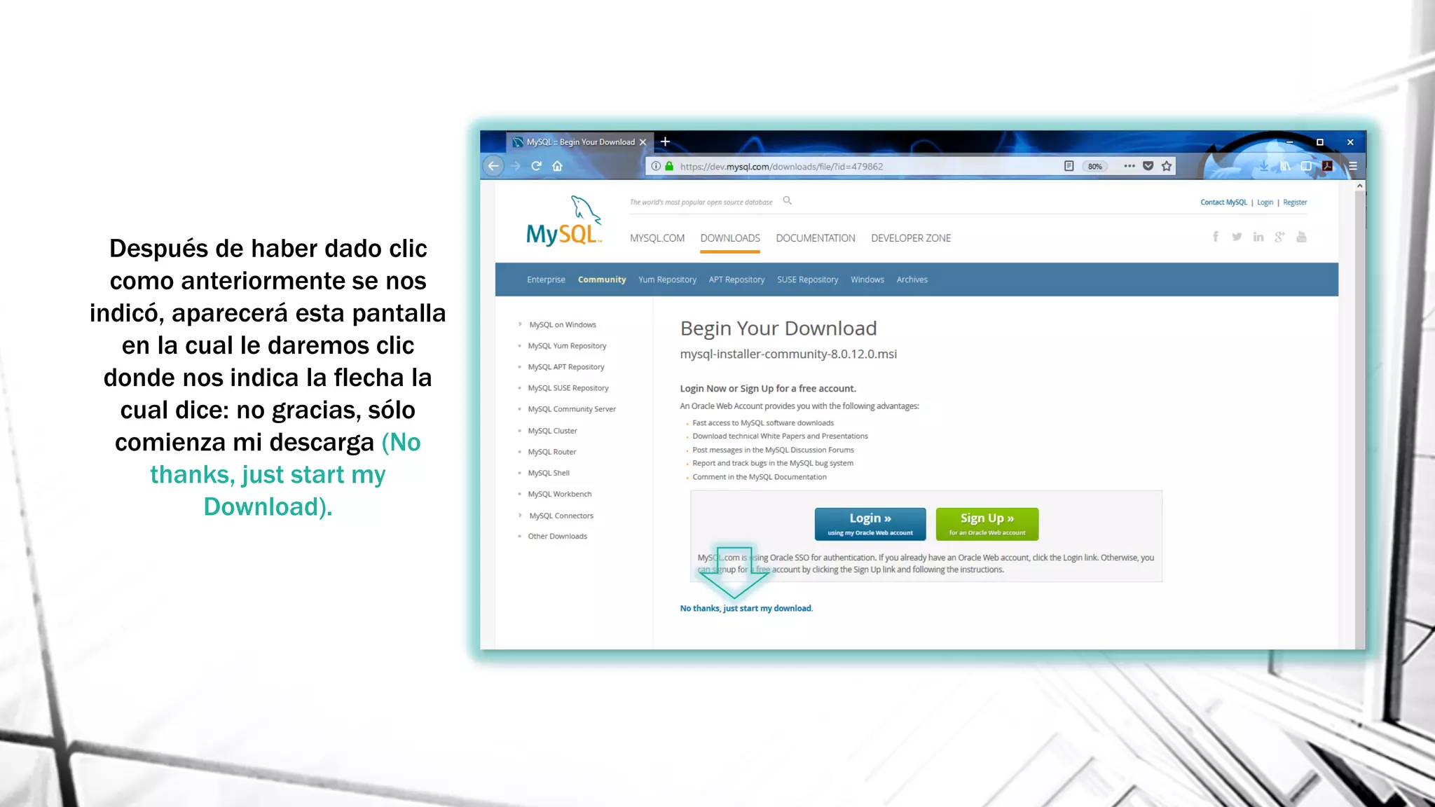 Después de haber dado clic
como anteriormente se nos
indicó, aparecerá esta pantalla
en la cual le daremos clic
donde nos indica la flecha la
cual dice: no gracias, sólo
comienza mi descarga (No
thanks, just start my
Download).
 
