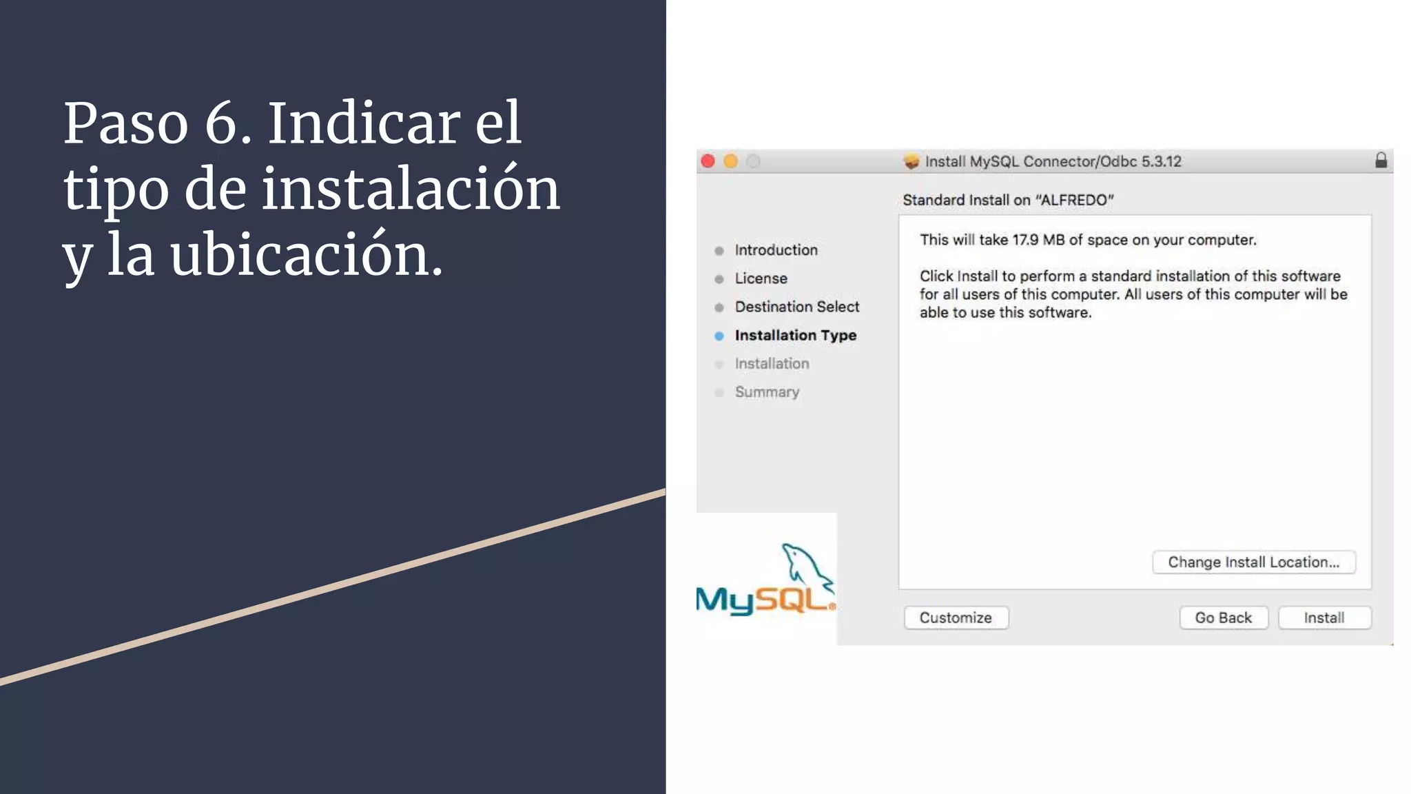 Paso 6. Indicar el
tipo de instalación
y la ubicación.
 
