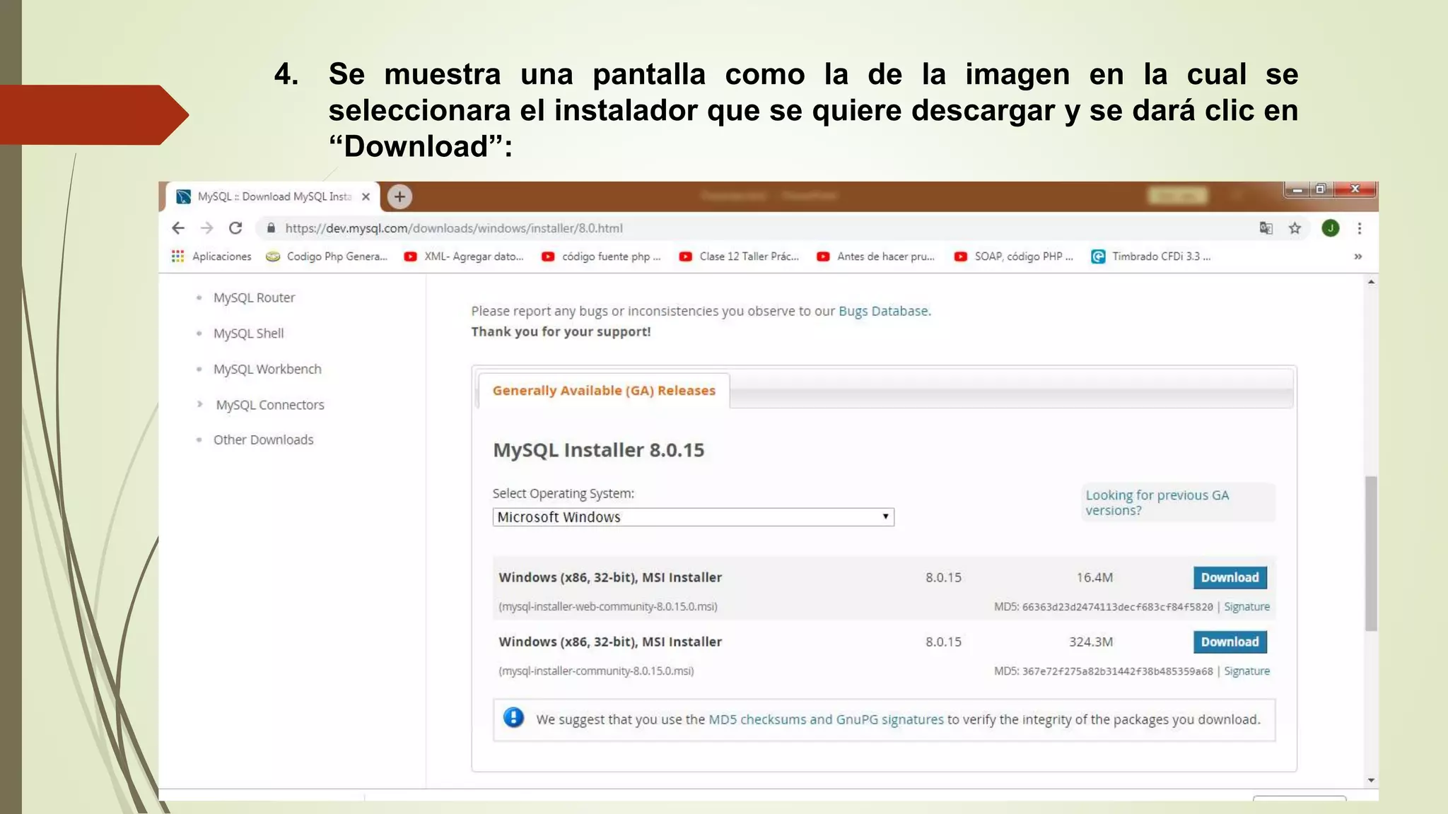 4. Se muestra una pantalla como la de la imagen en la cual se
seleccionara el instalador que se quiere descargar y se dará clic en
“Download”:
 