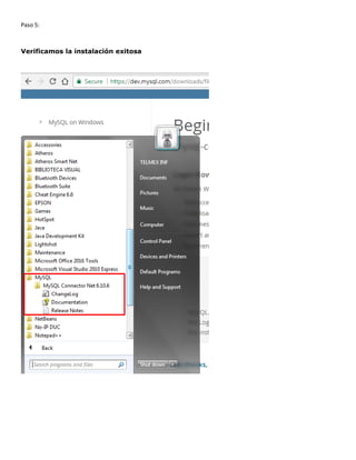 Paso 5:
Verificamos la instalación exitosa
 
