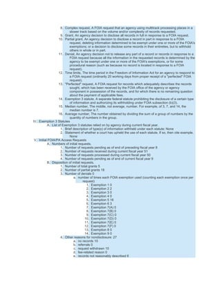 8. Complex request, A FOIA request that an agency using multitrack processing places in a
                           slowe...