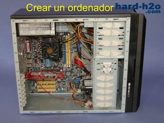Crear un ordenador 