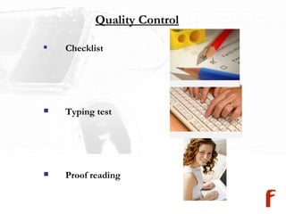 Quality Control Checklist Typing test Proof reading 