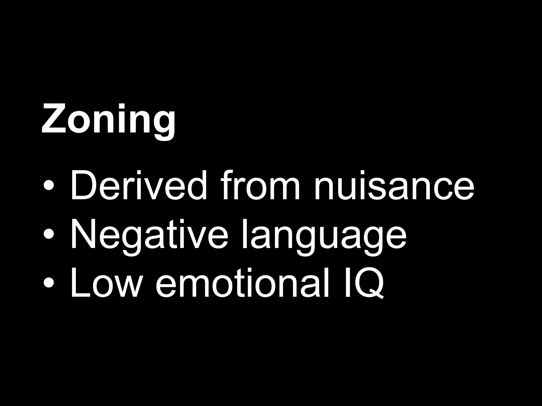 ZoningDerived from nuisance