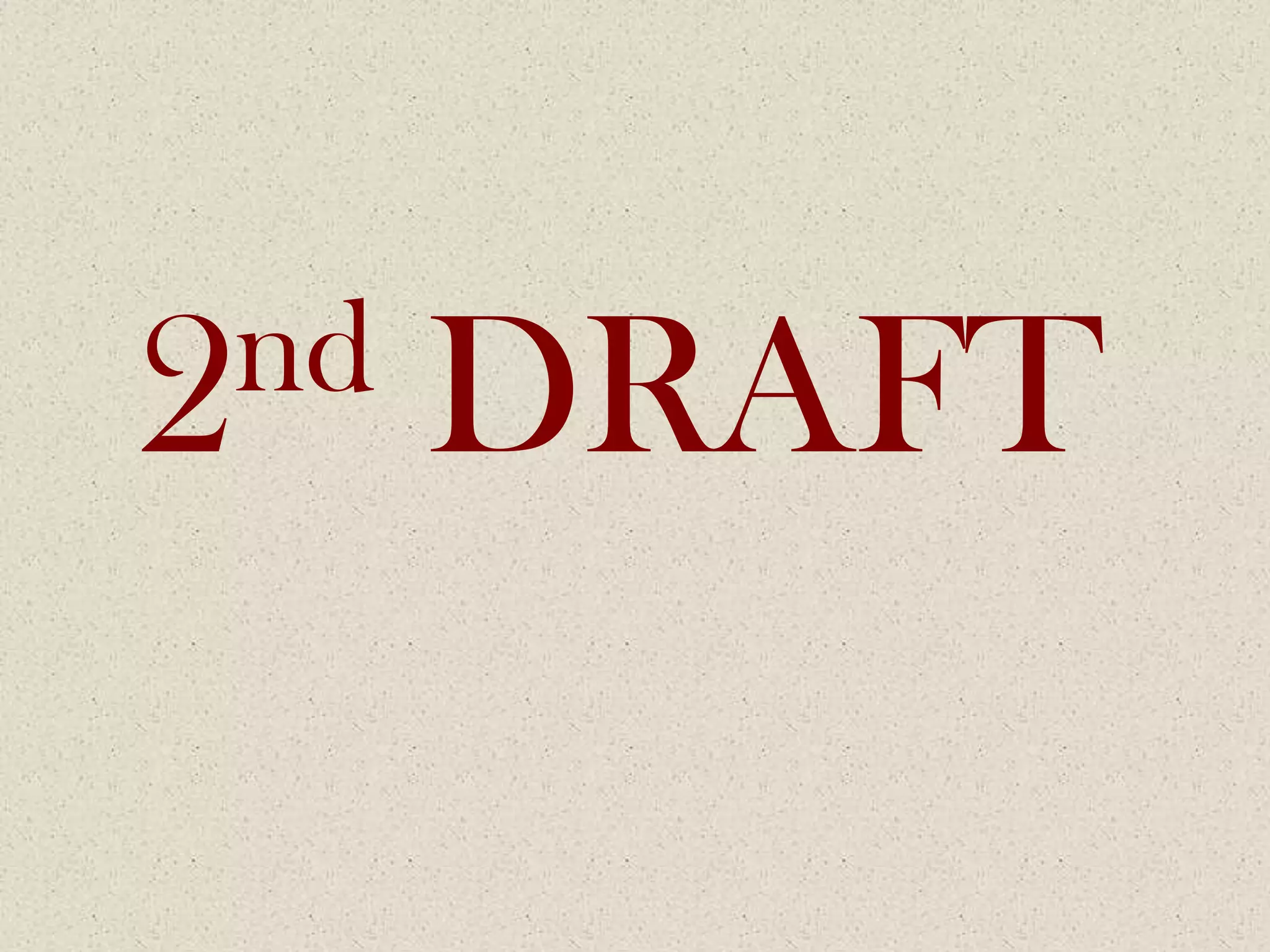 2nd DRAFT