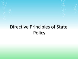 Directive Principles of State
           Policy
              .
 
