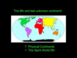 1
3
1
22
Yin
Yang
Yin
Yang
From Spirit
Body/World From Natural
World
• You should know that you are like two people in one.
From Physical
Body
 