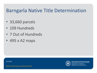 The Native Title Process – Land Tenure & Mapping | PPTX
