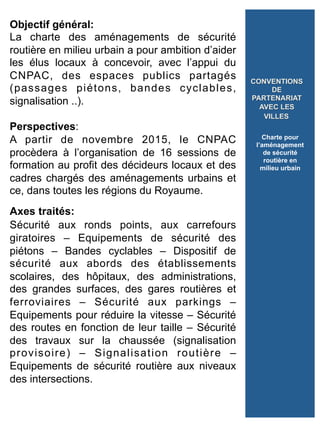 Présentation des mesures d'urgence en matière de sécurité routière et du plan de communication du CNPAC au titre de la période estivale 2015
