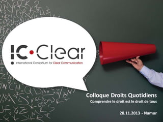 IC Clear au colloque Droits Quotidiens