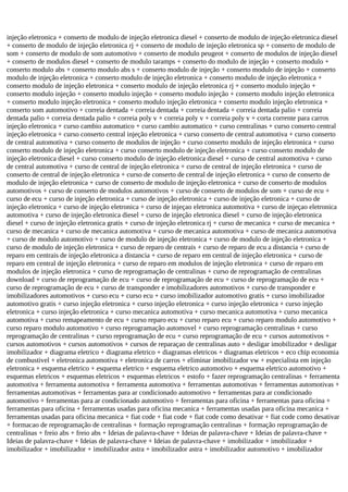 injeção eletronica + conserto de modulo de injeção eletronica diesel + conserto de modulo de injeção eletronica diesel
+ conserto de modulo de injeção eletronica rj + conserto de modulo de injeção eletronica sp + conserto de modulo de
som + conserto de modulo de som automotivo + conserto de modulo peugeot + conserto de modulos de injeção diesel
+ conserto de modulos diesel + conserto de modulo taramps + conserto do modulo de injeção + conserto modulo +
conserto modulo abs + conserto modulo abs s + conserto modulo de injeção + conserto modulo de injeção + conserto
modulo de injeção eletronica + conserto modulo de injeção eletronica + conserto modulo de injeção eletronica +
conserto modulo de injeção eletronica + conserto modulo de injeção eletronica rj + conserto modulo injeção +
conserto modulo injeção + conserto modulo injeção + conserto modulo injeção + conserto modulo injeção eletronica
+ conserto modulo injeção eletronica + conserto modulo injeção eletronica + conserto modulo injeção eletronica +
conserto som automotivo + correia dentada + correia dentada + correia dentada + correia dentada palio + correia
dentada palio + correia dentada palio + correia poly v + correia poly v + correia poly v + corta corrente para carros
injeção eletronica + curso cambio automatico + curso cambio automatico + curso centralinas + curso conserto central
injeção eletronica + curso conserto central injeção eletronica + curso conserto de central automotiva + curso conserto
de central automotiva + curso conserto de modulos de injeção + curso conserto modulo de injeção eletronica + curso
conserto modulo de injeção eletronica + curso conserto modulo de injeção eletronica + curso conserto modulo de
injeção eletronica diesel + curso conserto modulo de injeção eletronica diesel + curso de central automotiva + curso
de central automotiva + curso de central de injeção eletronica + curso de central de injeção eletronica + curso de
conserto de central de injeção eletronica + curso de conserto de central de injeção eletronica + curso de conserto de
modulo de injeção eletronica + curso de conserto de modulo de injeção eletronica + curso de conserto de modulos
automotivos + curso de conserto de modulos automotivos + curso de conserto de modulos de som + curso de ecu +
curso de ecu + curso de injeção eletronica + curso de injeção eletronica + curso de injeção eletronica + curso de
injeção eletronica + curso de injeção eletronica + curso de injeçao eletronica automotiva + curso de injeçao eletronica
automotiva + curso de injeção eletronica diesel + curso de injeção eletronica diesel + curso de injeção eletronica
diesel + curso de injeção eletronica gratis + curso de injeção eletronica rj + curso de mecanica + curso de mecanica +
curso de mecanica + curso de mecanica automotiva + curso de mecanica automotiva + curso de mecanica automotiva
+ curso de modulo automotivo + curso de modulo de injeção eletronica + curso de modulo de injeção eletronica +
curso de modulo de injeção eletronica + curso de reparo de centrais + curso de reparo de ecu a distancia + curso de
reparo em centrais de injeção eletronica a distancia + curso de reparo em central de injeção eletronica + curso de
reparo em central de injeção eletronica + curso de reparo em modulos de injeção eletronica + curso de reparo em
modulos de injeção eletronica + curso de reprogramação de centralinas + curso de reprogramação de centralinas
download + curso de reprogramação de ecu + curso de reprogramação de ecu + curso de reprogramação de ecu +
curso de reprogramação de ecu + curso de transponder e imobilizadores automotivos + curso de transponder e
imobilizadores automotivos + curso ecu + curso ecu + curso imobilizador automotivo gratis + curso imobilizador
automotivo gratis + curso injeção eletronica + curso injeção eletronica + curso injeção eletronica + curso injeção
eletronica + curso injeção eletronica + curso mecanica automotiva + curso mecanica automotiva + curso mecanica
automotiva + curso remapeamento de ecu + curso reparo ecu + curso reparo ecu + curso reparo modulo automotivo +
curso reparo modulo automotivo + curso reprogramação automovel + curso reprogramação centralinas + curso
reprogramação de centralinas + curso reprogramação de ecu + curso reprogramação de ecu + cursos automotivos +
cursos automotivos + cursos automotivos + cursos de reparaçao de centralinas auto + desligar imobilizador + desligar
imobilizador + diagrama eletrico + diagrama eletrico + diagramas eletricos + diagramas eletricos + eco chip economia
de combustivel + eletronica automotiva + eletronica de carros + eliminar imobilizador vw + especialista em injeção
eletronica + esquema eletrico + esquema eletrico + esquema eletrico automotivo + esquema eletrico automotivo +
esquemas eletricos + esquemas eletricos + esquemas eletricos + estofo + fazer reprogramação centralinas + ferramenta
automotiva + ferramenta automotiva + ferramenta automotiva + ferramentas automotivas + ferramentas automotivas +
ferramentas automotivas + ferramentas para ar condicionado automotivo + ferramentas para ar condicionado
automotivo + ferramentas para ar condicionado automotivo + ferramentas para oficina + ferramentas para oficina +
ferramentas para oficina + ferramentas usadas para oficina mecanica + ferramentas usadas para oficina mecanica +
ferramentas usadas para oficina mecanica + fiat code + fiat code + fiat code como desativar + fiat code como desativar
+ formacao de reprogramação de centralinas + formação reprogramação centralinas + formação reprogramação de
centralinas + freio abs + freio abs + Ideias de palavra-chave + Ideias de palavra-chave + Ideias de palavra-chave +
Ideias de palavra-chave + Ideias de palavra-chave + Ideias de palavra-chave + imobilizador + imobilizador +
imobilizador + imobilizador + imobilizador astra + imobilizador astra + imobilizador automotivo + imobilizador
 