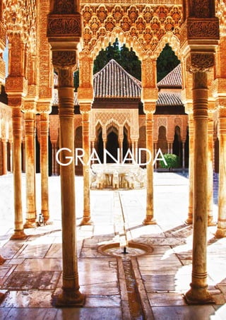 ORIGIN and CULTURE
GRANADA
 