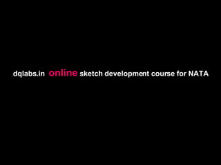 dqlabs.in  online  sketch development course for NATA 