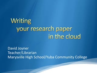 David Joyner
Teacher/Librarian
Marysville High School/Yuba Community College
 
