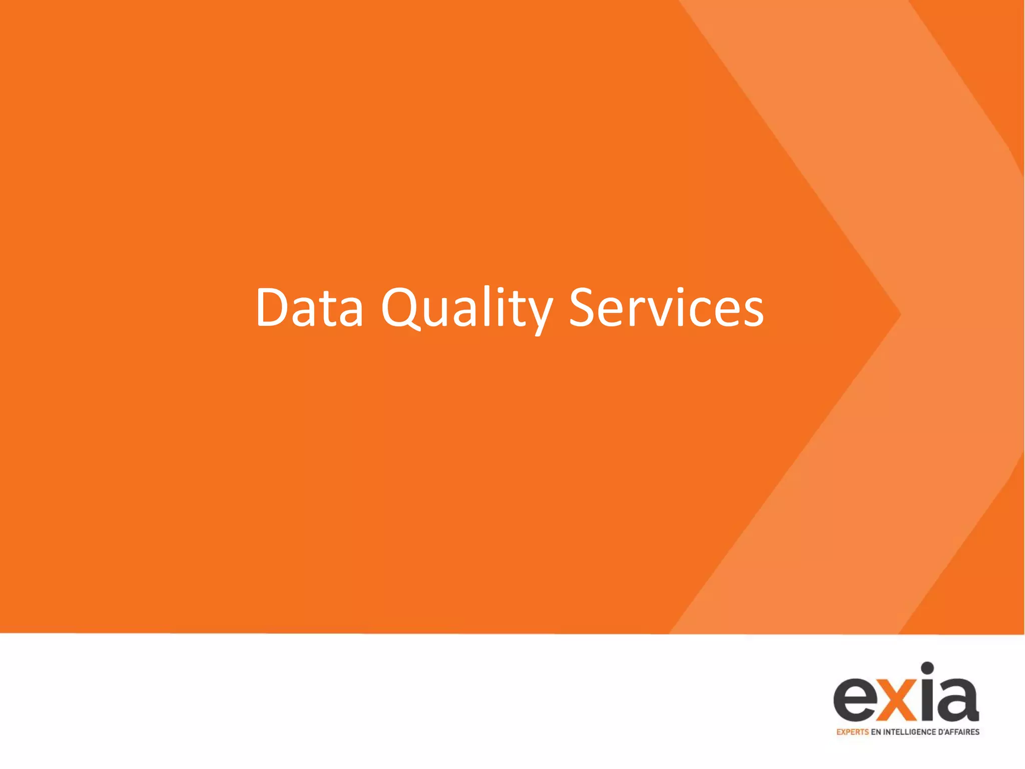Data Quality Services
 