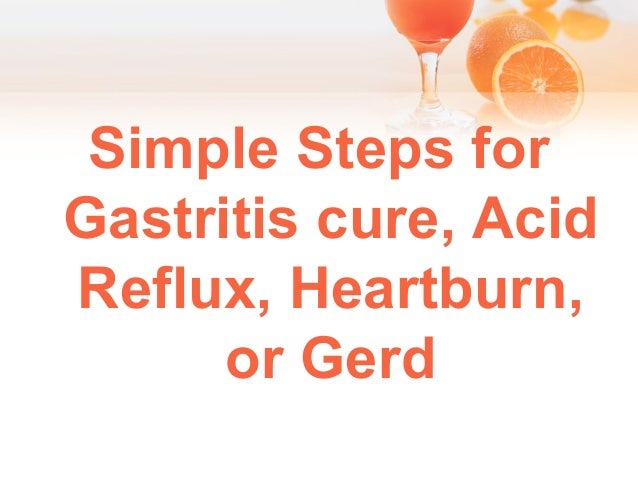 Natural Cure For Heartburn And Gerd Natural Cure For Heartburn And Gerd