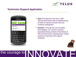 Strategy Challenges
 Lack of money
 Security concerns
 Technology issues
 Adaptability
 