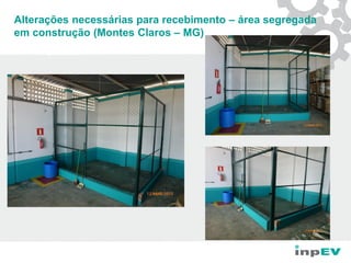 Alterações necessárias para recebimento – área segregada
em construção (Montes Claros – MG)
 