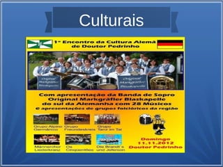 Culturais
 