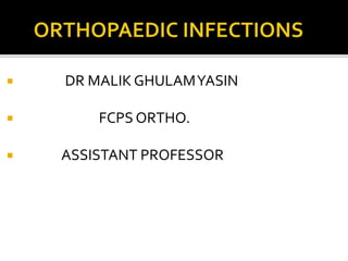  DR MALIKGHULAMYASIN
 FCPS ORTHO.
 ASSISTANT PROFESSOR
 