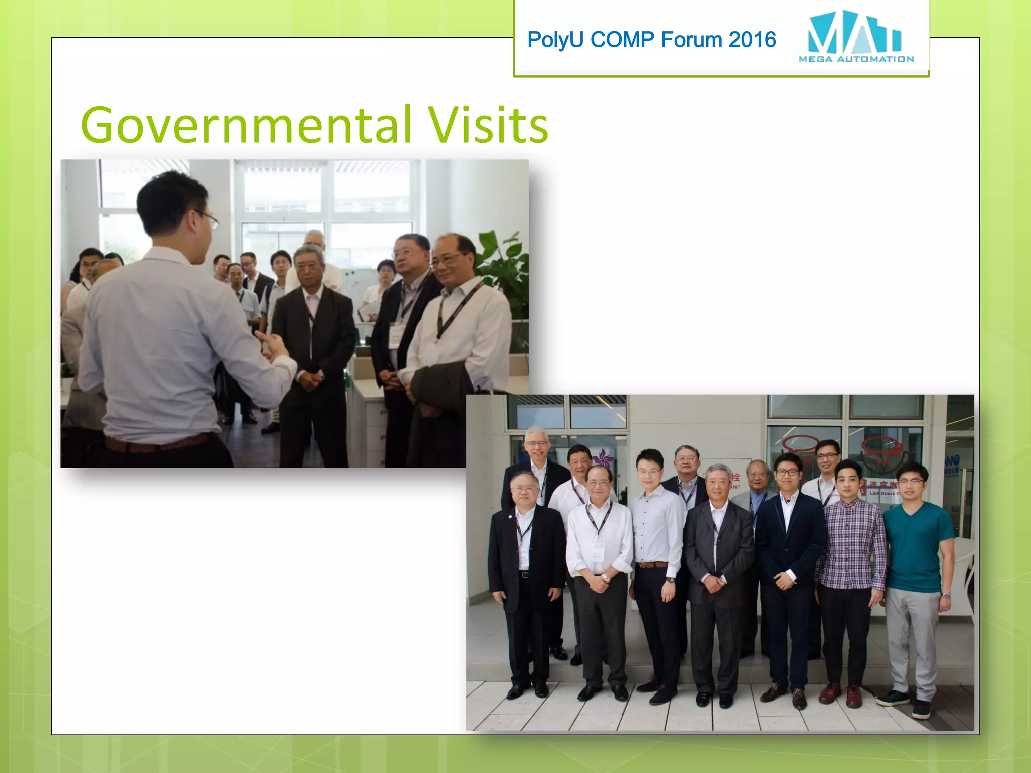 PolyU COMP Forum 2016
Governmental	Visits
 