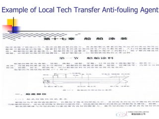 Example of Local Tech Transfer Anti-fouling Agent
 