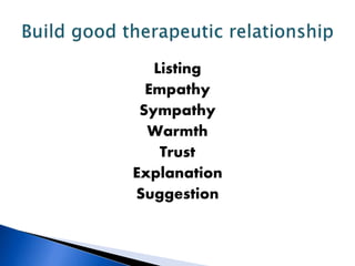 Listing
Empathy
Sympathy
Warmth
Trust
Explanation
Suggestion
 