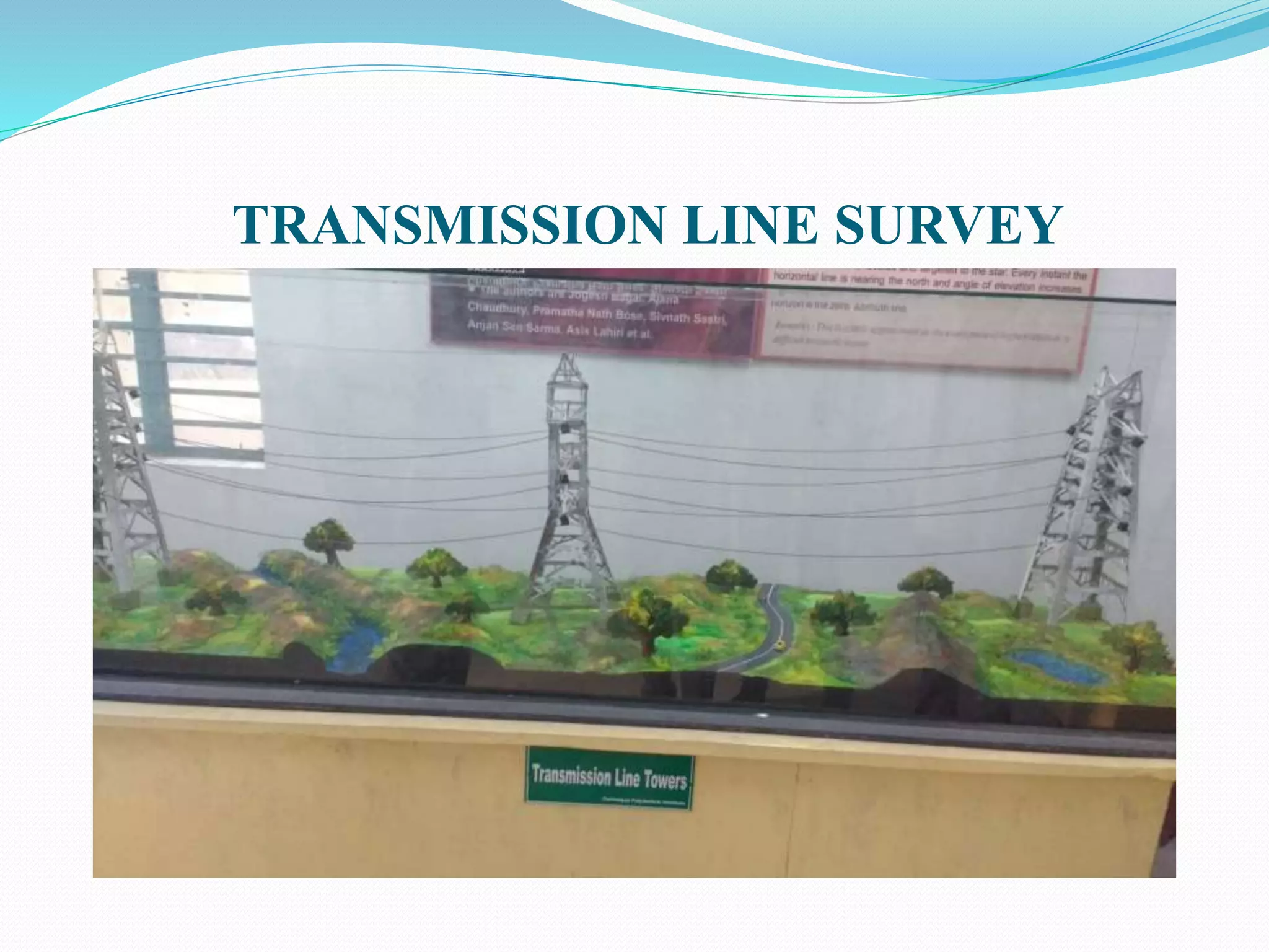 TRANSMISSION LINE SURVEY
 