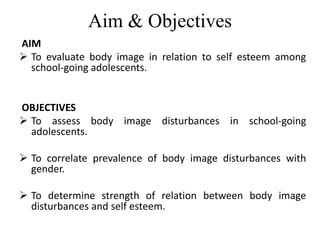 Body Image and Self esteem among Adolescents | PPTX