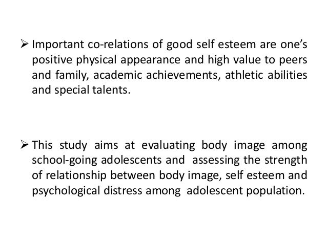 body image and self esteem research paper Girls with low self-esteem appear to be more vulnerable to perceptions of the ideal body image self-concept researchpaper self-esteem theory and research. body image and self esteem research paper Girls with low self-esteem appear to be more vulnerable to perceptions of the ideal body image self-concept researchpaper self-esteem theory and research.