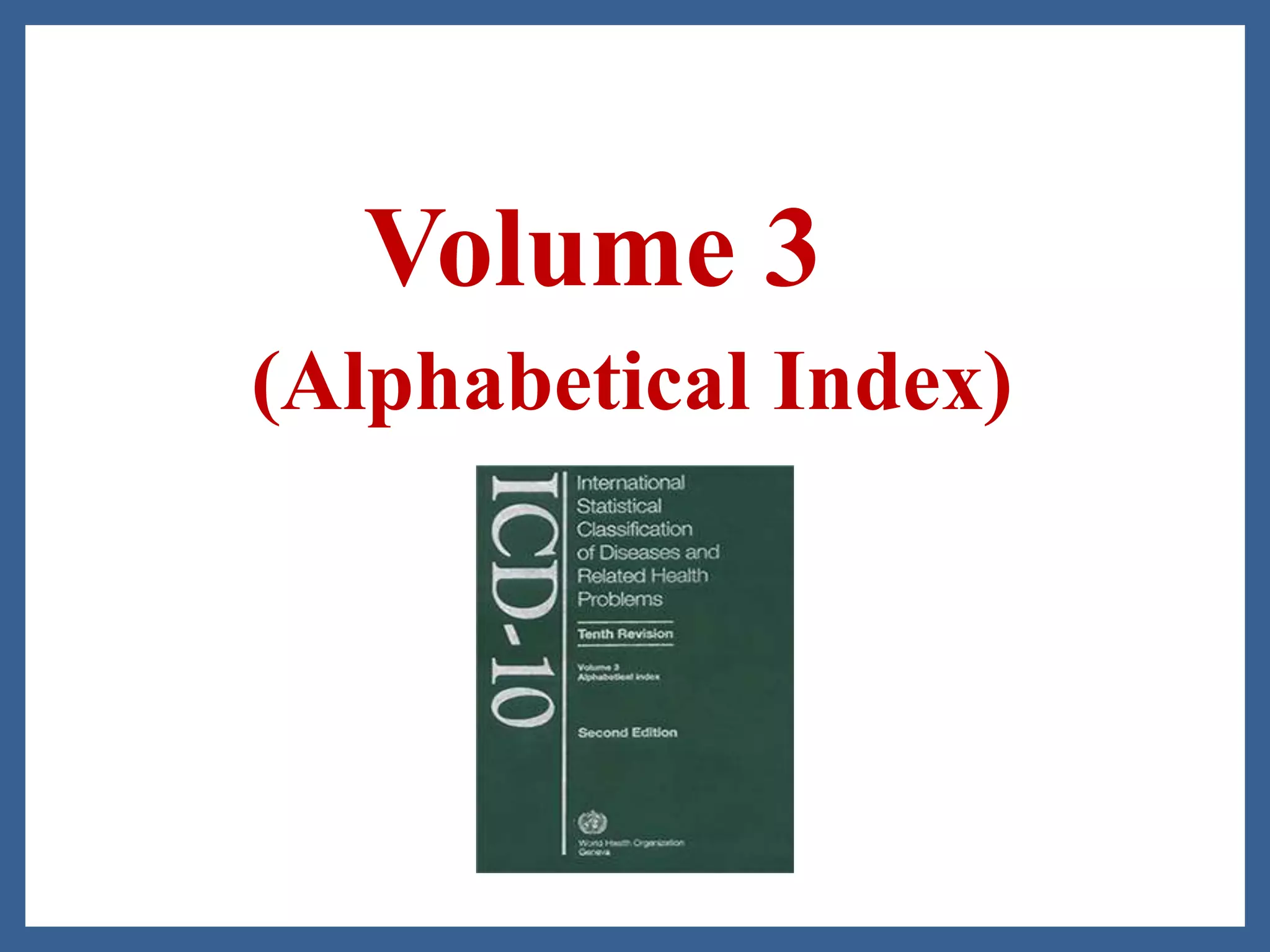 Volume 3
(Alphabetical Index)
 