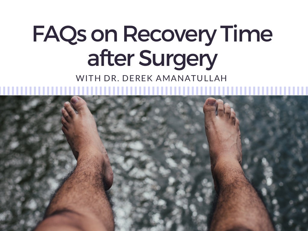 FAQs On Recovery Time After Surgery