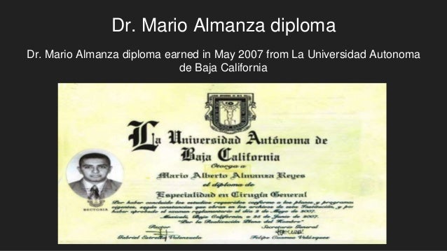 dr mario almanza almanza tijuana dr mario almanza diploma earned in may 2007 from la trusted weight loss surgeon dr mario almanza almanza tijuana dr mario almanza diploma earned in may 2007 from la trusted weight loss surgeon