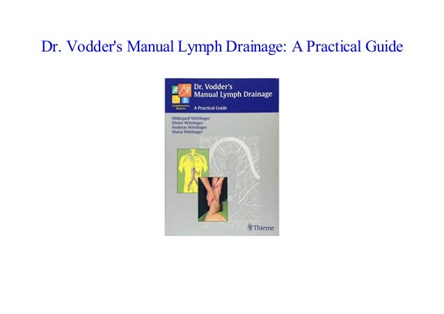 Dr. Vodder's Manual Lymph Drainage: A Practical Guide EBOOK