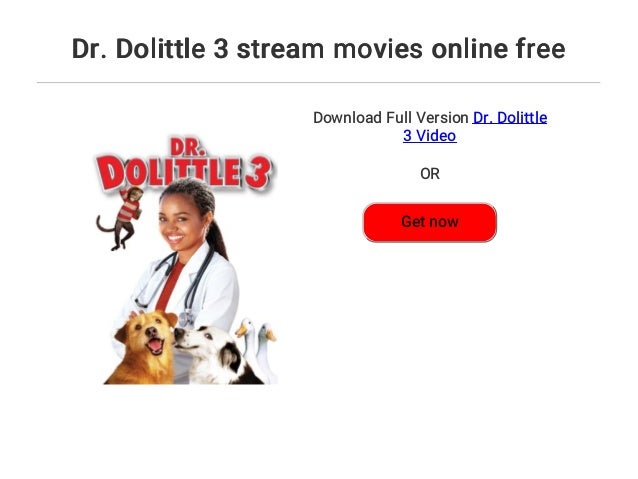 Dr. Dolittle 3 Stream Dr. Dolittle 3 Stream