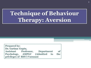 Dr. Garima Gupta Aversion Therapy