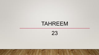 TAHREEM
23
 