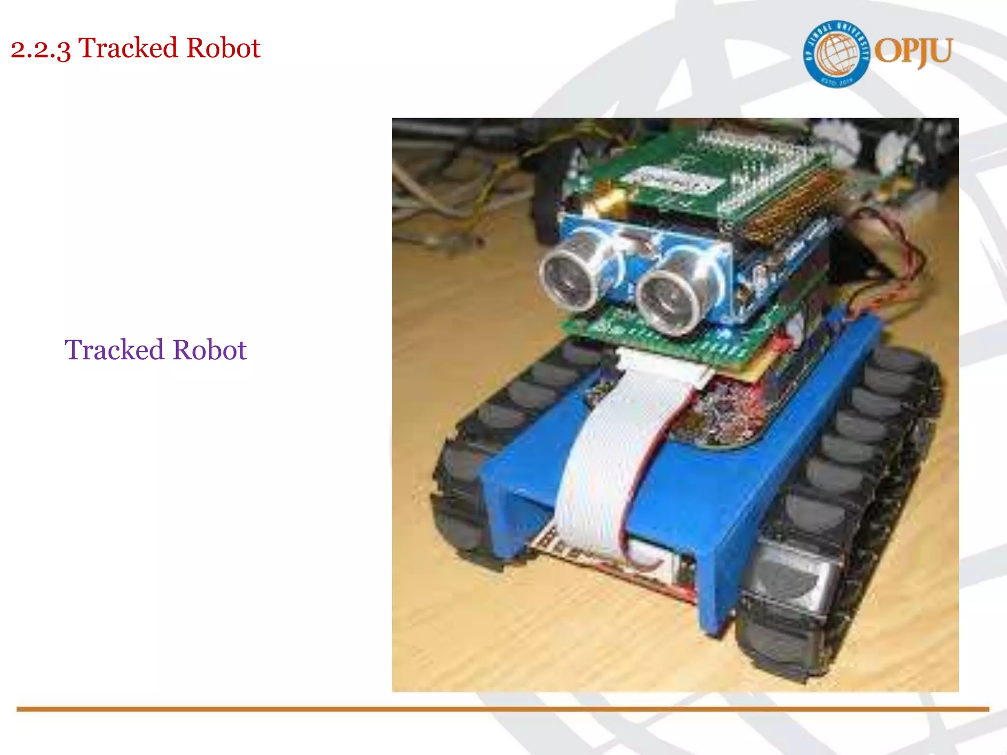 2.2.3 Tracked Robot
Tracked Robot
 