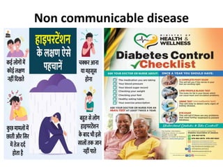 Non communicable disease
 