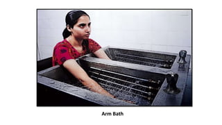 Arm Bath
 