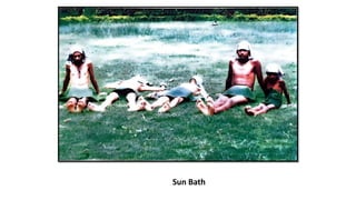 Sun Bath
 