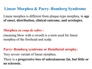 Dr.Tarik Enaairi - Morphea and Lichen Sclerosus.ppsx