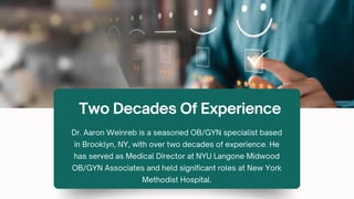Dr. Aaron Weinreb - Medical Director At NYU Langone | PDF