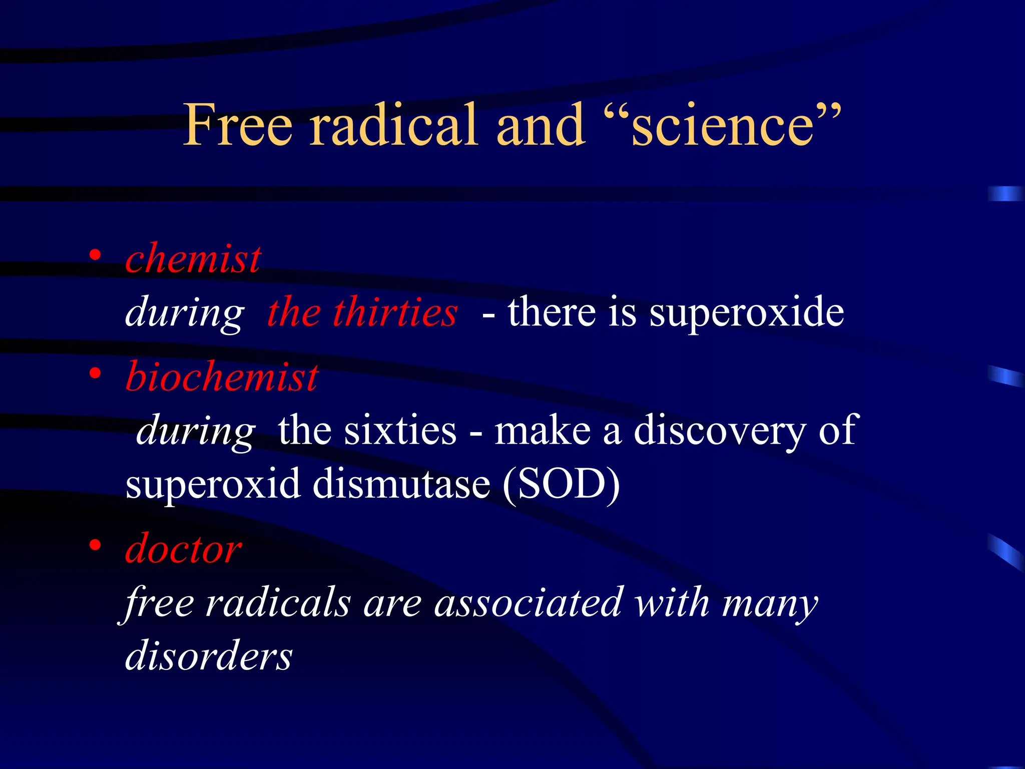 Free Radicals in Human System: A way to understand | PPT