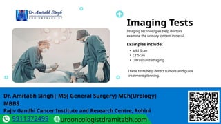 Dr. Amitabh Singh Best Uro-Oncologist in Delhi | PPTX