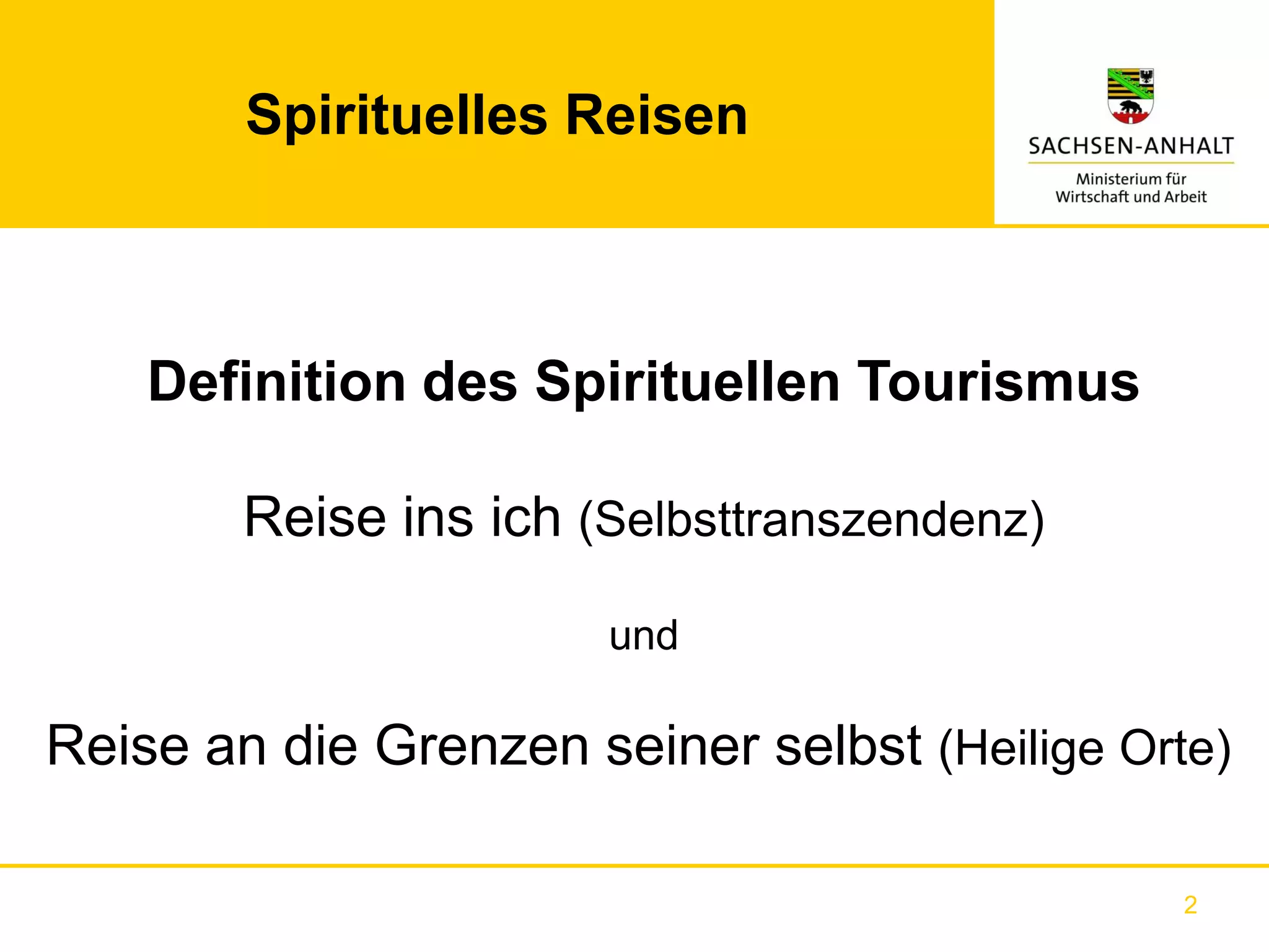 Spirituelles Reisen



    Definition des Spirituellen Tourismus

        Reise ins ich (Selbsttranszendenz)

                       und

Reise an die Grenzen seiner selbst (Heilige Orte)

                                               2
 