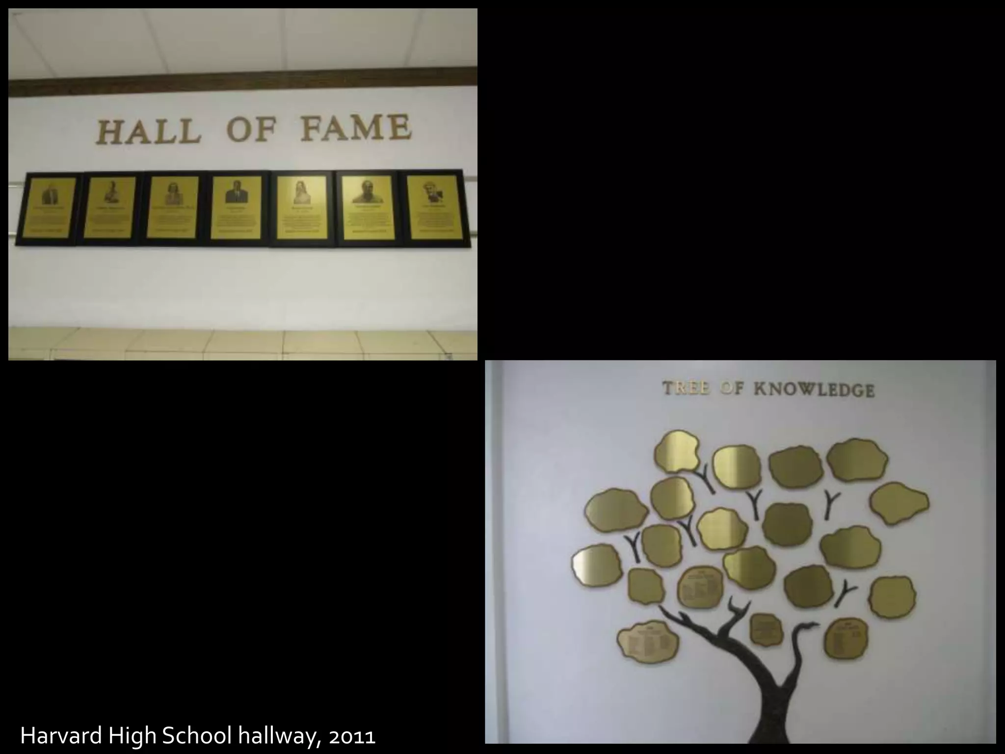 Harvard High School hallway, 2011
 